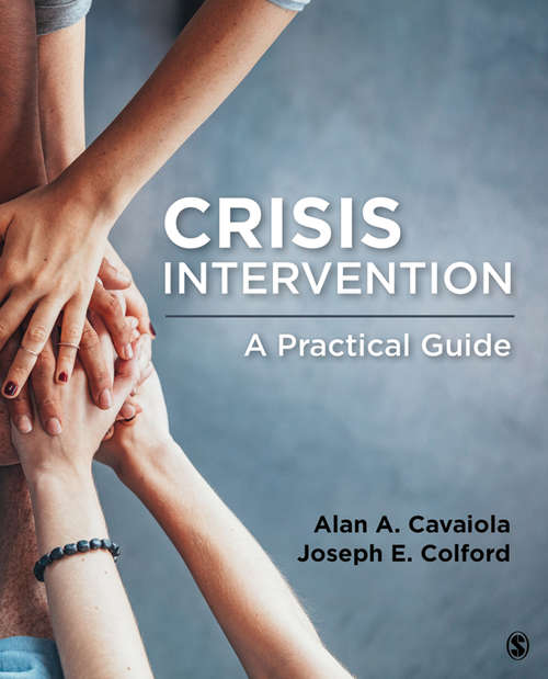 Book cover of Crisis Intervention: A Practical Guide (Crisis Intervention Ser.)