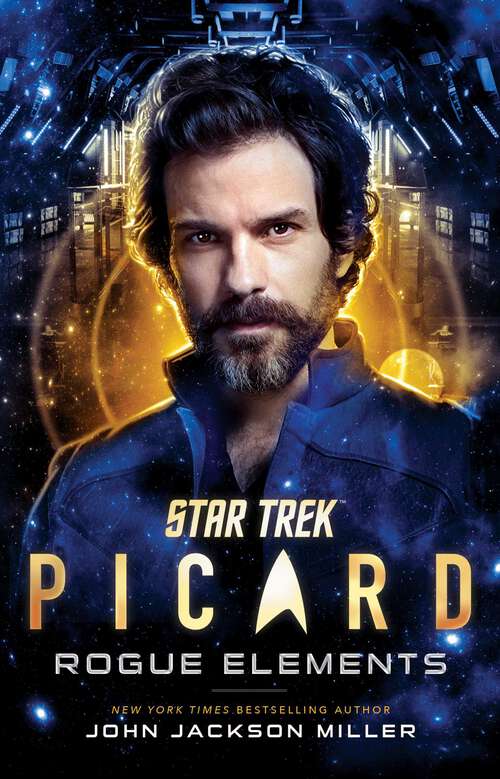 Star Trek: Picard: Rogue Elements (Star Trek: Picard #3)