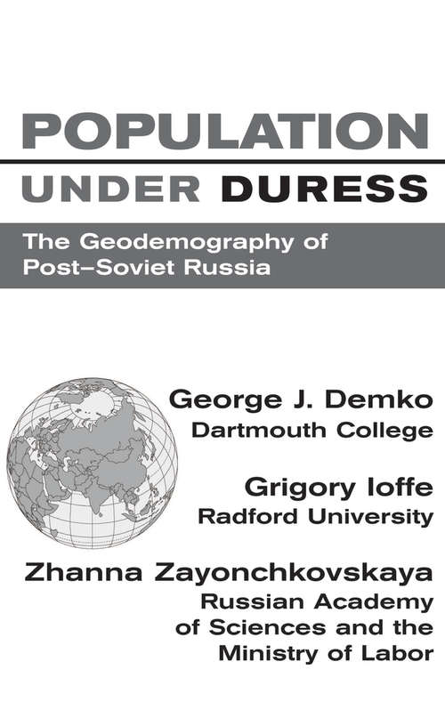 Book cover of Population Under Duress: Geodemography Of Post-soviet Russia