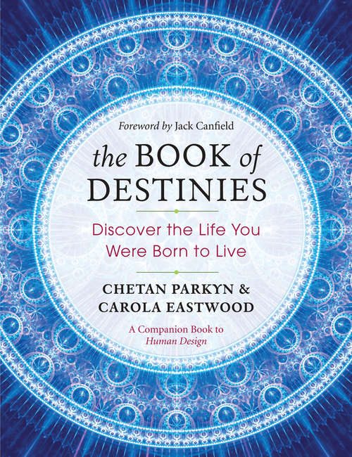 Book cover of The Book of Destinies: Discover the Life You Were Born to Live