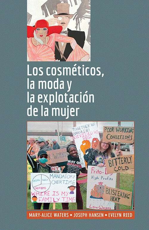 Book cover of Los cosméticos, la moda y la explotación de la mujer