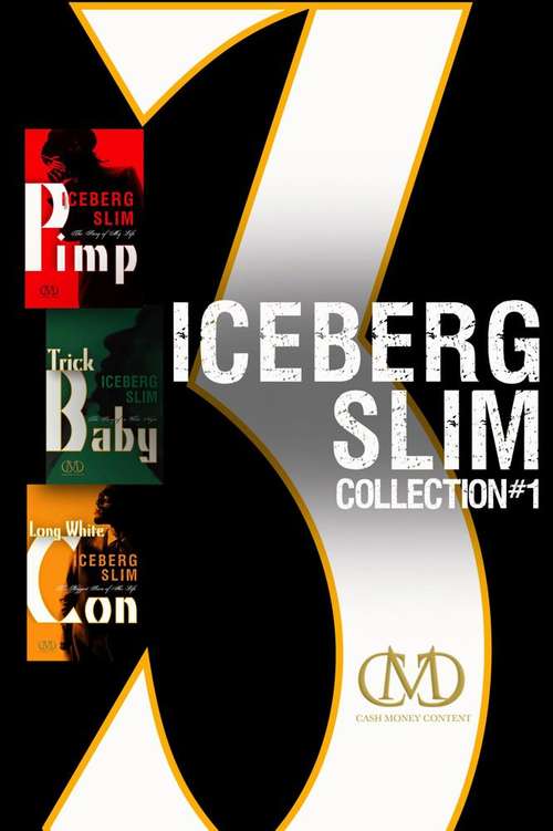 Book cover of Iceberg Slim Collection #1