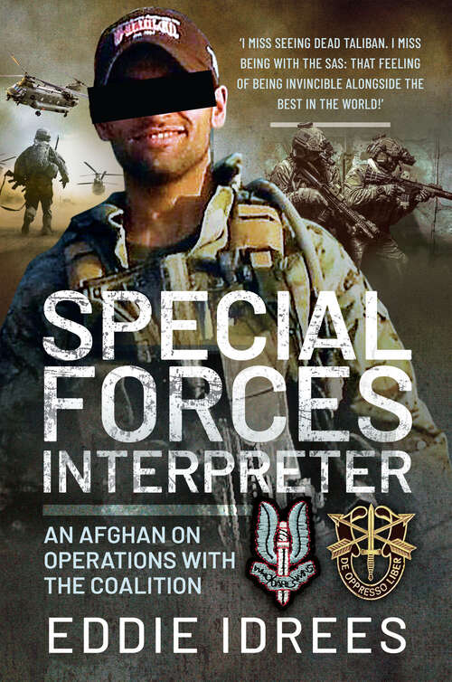 Book cover of Special Forces Interpreter: An Afghan on Operations with the Coalition