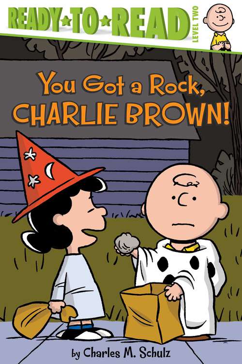 Book cover of You Got a Rock, Charlie Brown!: Ready-to-Read Level 2 (with audio recording) (No Edition) (Peanuts)