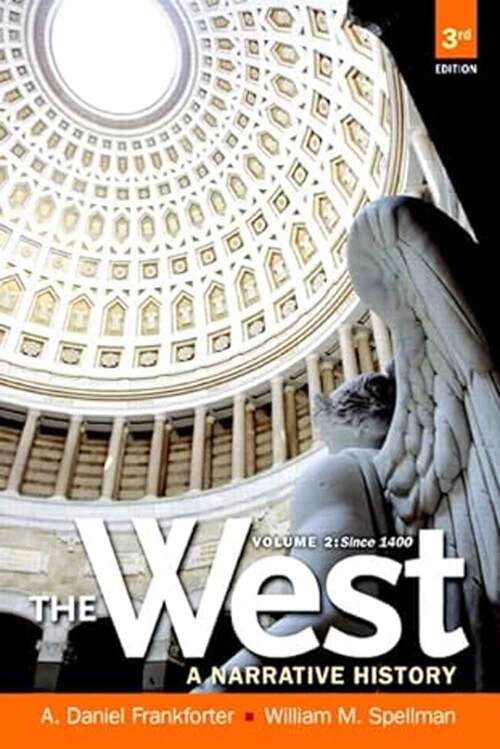 Book cover of The West: A Narrative History Since 1400, Volume 2 (3)