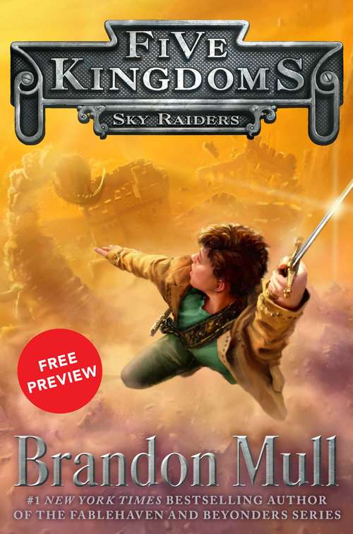 Book cover of Sky Raiders Free Preview Edition: (The First 10 Chapters) (Five Kingdoms)