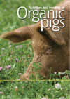 Book cover of Nutrition and Feeding of Organic Pigs