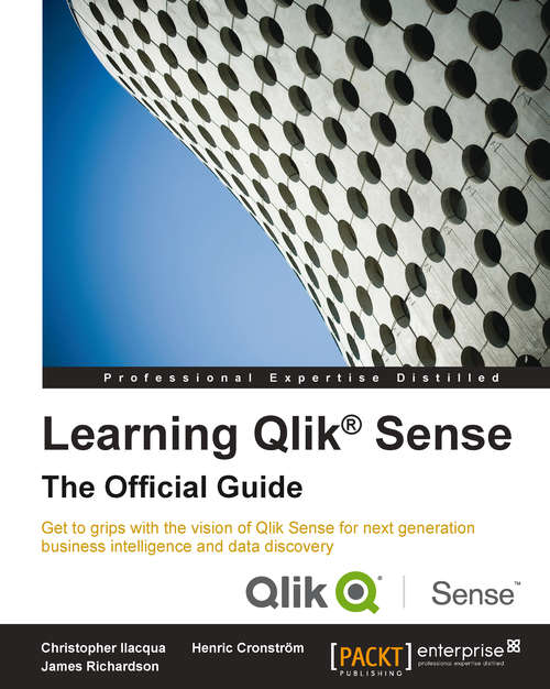 Book cover of Learning Qlik® Sense: The Official Guide