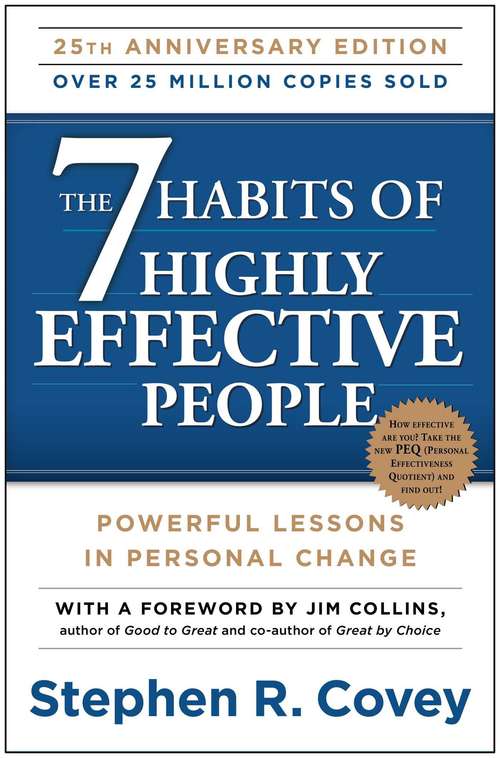 Book cover of Seven Habits of Highly Effective People: Powerful Lessons in Personal Change