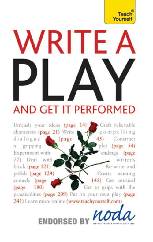 Book cover of Write A Play - And Get It Performed: Teach Yourself