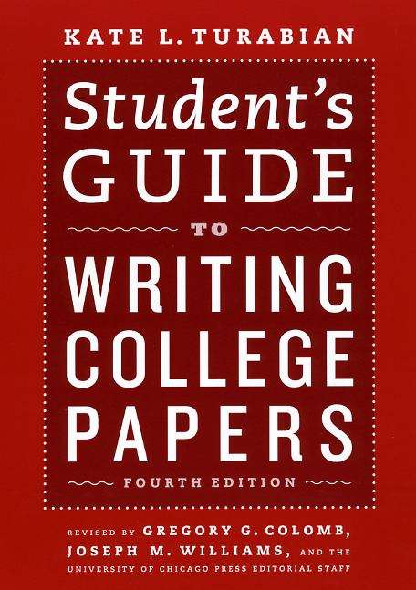 Student's Guide to Writing College Papers (4th edition)