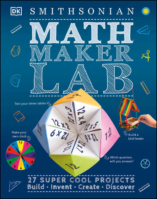 Book cover of Math Maker Lab: 27 Super Cool Projects (DK Activity Lab)