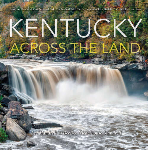 Book cover of Kentucky Across the Land