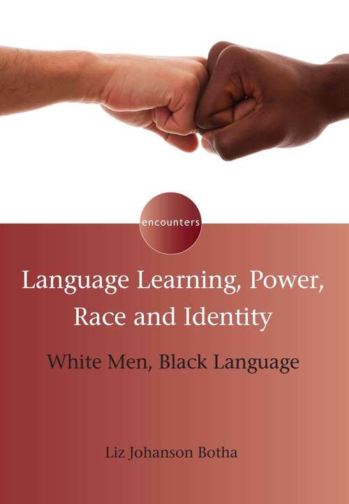 Book cover of Language Learning, Power, Race and Identity