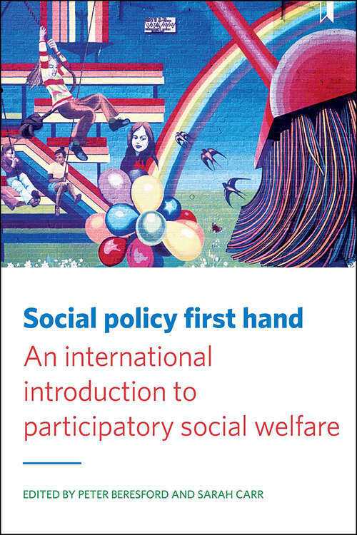 Book cover of Social Policy First Hand: An International Introduction to Participatory Social Welfare (First Edition)