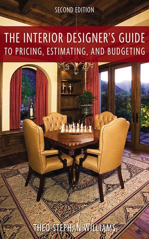 Book cover of The Interior Designer's Guide to Pricing, Estimating, and Budgeting (2)