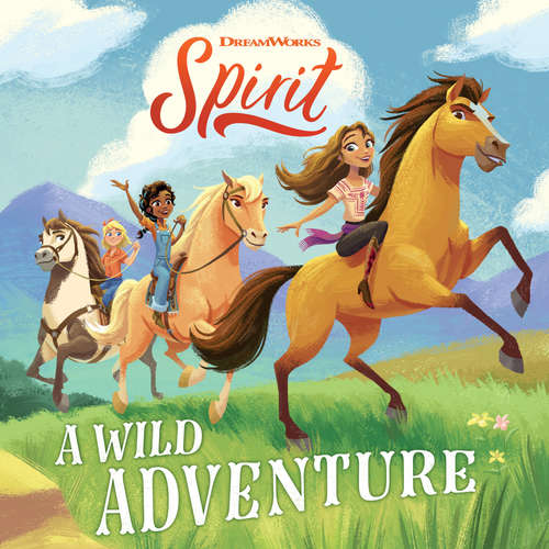 Book cover of Spirit: A Wild Adventure