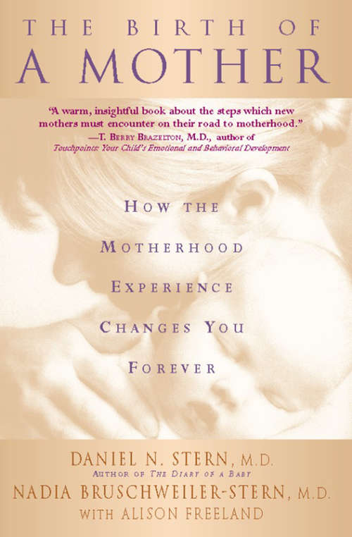 Book cover of The Birth Of A Mother