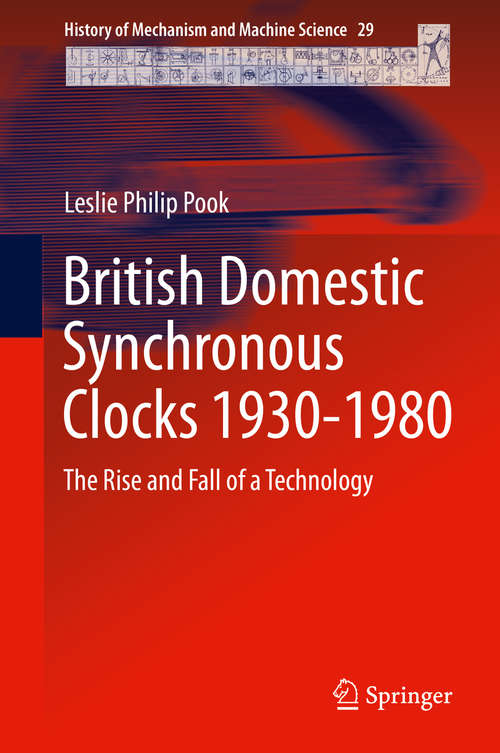 Book cover of British Domestic Synchronous Clocks 1930-1980