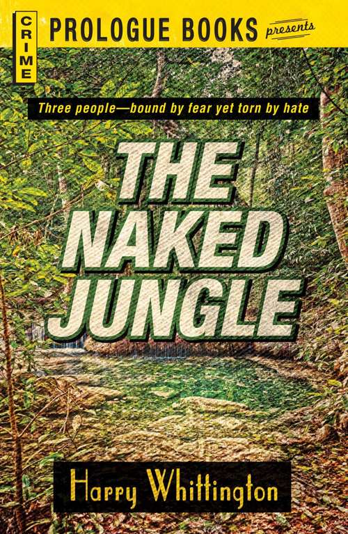 Book cover of The Naked Jungle