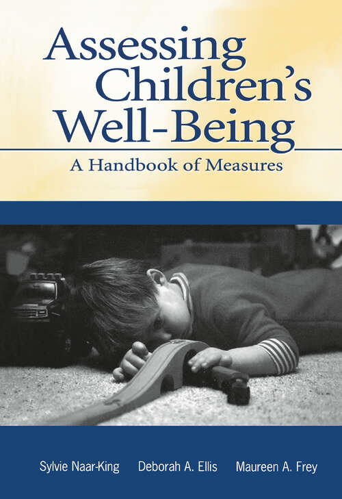 Assessing Children's Well-Being: A Handbook of Measures