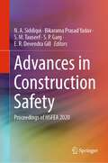 Advances in Construction Safety: Proceedings of HSFEA 2020