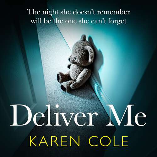 Book cover of Deliver Me: An absolutely gripping thriller with an unbelievable twist!