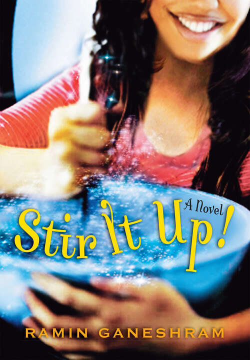 Book cover of Stir It Up: A Novel