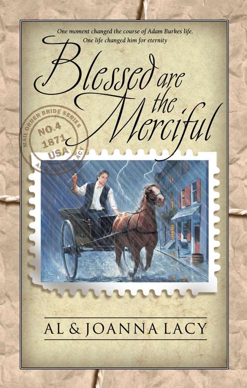 Book cover of Blessed Are the Merciful (Mail Order Bride #4)