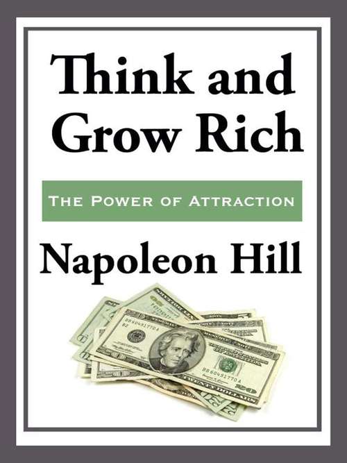 Think and Grow Rich: Large Print Edition (Think And Grow Rich Ser.)
