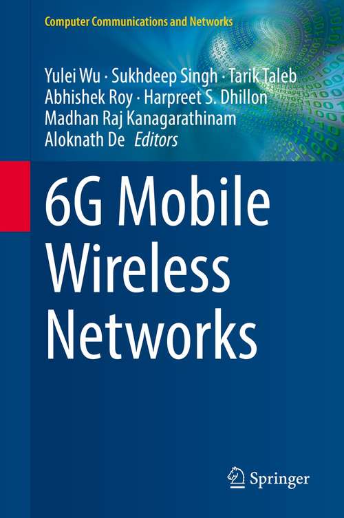6G Mobile Wireless Networks (Computer Communications and Networks)