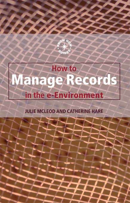 Book cover of How to Manage Records in the E-Environment (2)