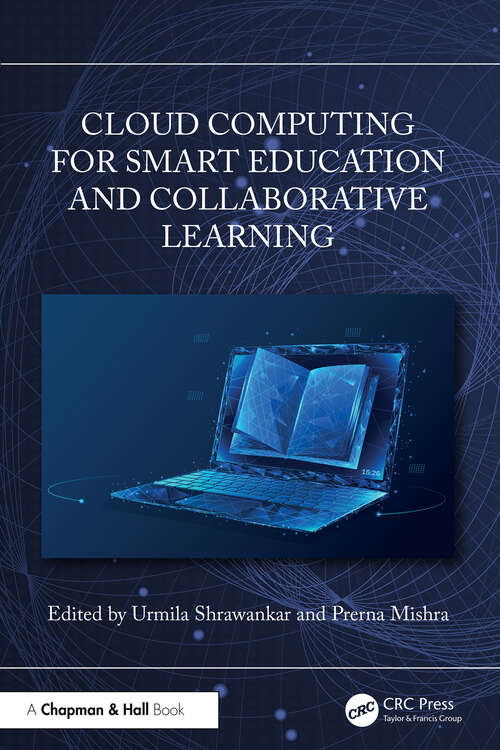 Book cover of Cloud Computing for Smart Education and Collaborative Learning (1)