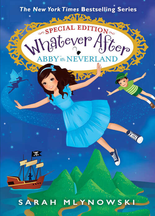 Book cover of Abby in Neverland (Whatever After)