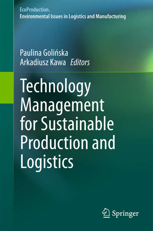 Book cover of Technology Management for Sustainable Production and Logistics