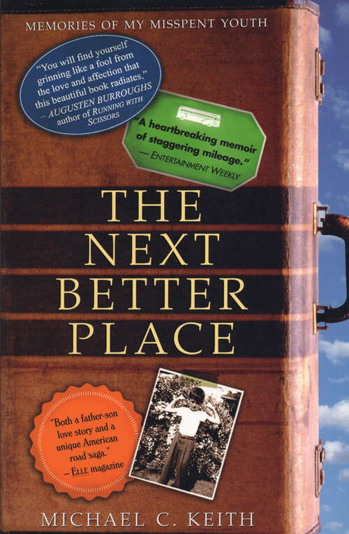Book cover of The Next Better Place: Memories of My Misspent Youth