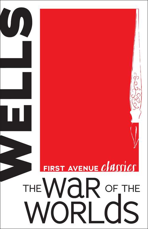 Book cover of The War of the Worlds (First Avenue Classics ™)