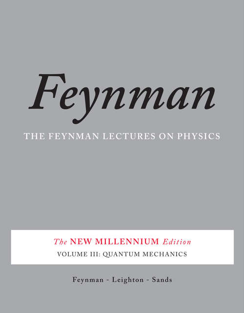 Book cover of The Feynman Lectures on Physics, Vol. III