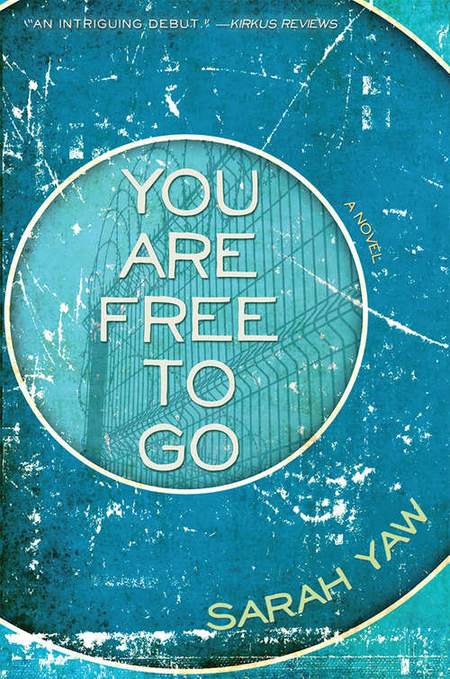 Book cover of You Are Free to Go