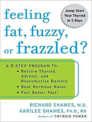 Book cover of Feeling Fat, Fuzzy, or Frazzled?