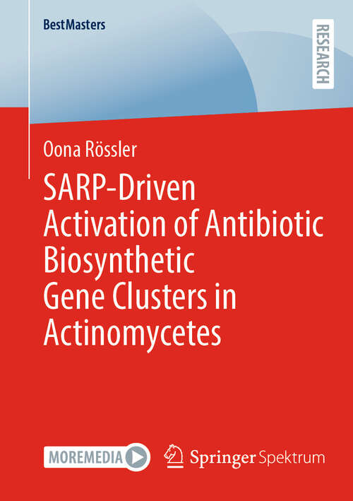Book cover of SARP-Driven Activation of Antibiotic Biosynthetic Gene Clusters in Actinomycetes (2024) (BestMasters)