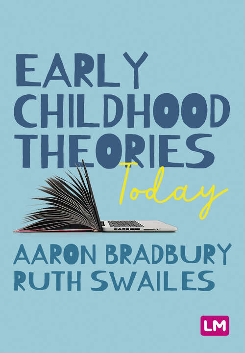 Book cover of Early Childhood Theories Today