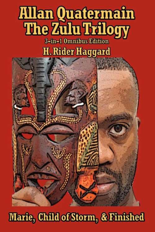 Book cover of Allan Quatermain: The Zulu Trilogy