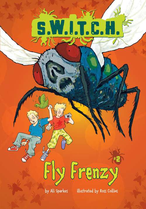 Book cover of Fly Frenzy (S.W.I.T.C.H. #2)