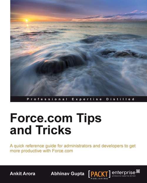 Force.com Tips and Tricks
