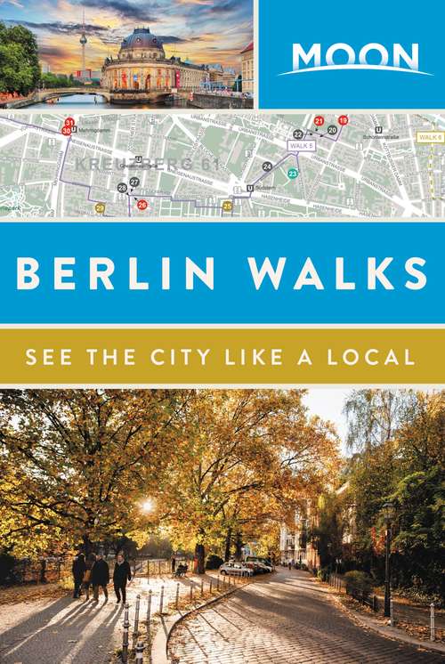 Book cover of Moon Berlin Walks (Travel Guide)
