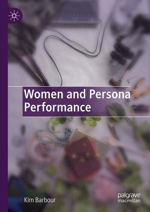Book cover of Women and Persona Performance (1st ed. 2023)