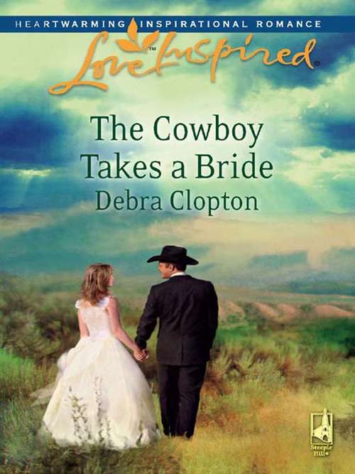 Book cover of The Cowboy Takes a Bride