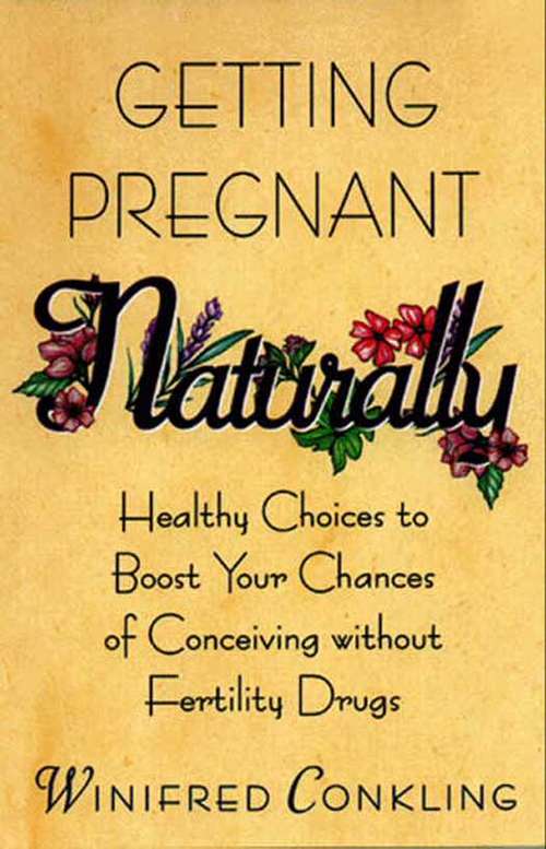 Book cover of Getting Pregnant Naturally