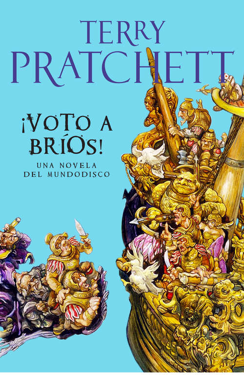 Book cover of ¡Voto a Bríos! (Mundodisco: Volumen 21)